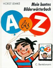 Cover of: Mein buntes Bilder- Wörterbuch. by Horst Lemke, Gerda Weiss, Erhardt. Heinold