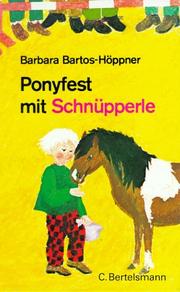 Cover of: Schnüpperle und das Ponyfest. ( Ab 6 J.).