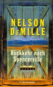 Cover of: RÃ¼ckkehr nach Spencerville by Nelson De Mille