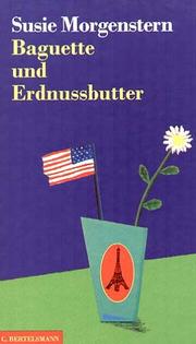Cover of: Baguette und Erdnussbutter.