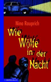 Cover of: Wie Wölfe in der Nacht.