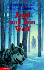 Cover of: Jagd auf den Wolf.