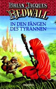 Cover of: Redwall - In den Fängen des Tyrannen. by Brian Jacques