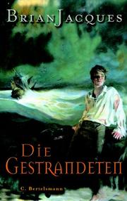 Cover of: Die Gestrandeten. ( Ab 12 J.). by Brian Jacques, Ian Schoenherr