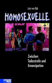 Cover of: Homosexuelle. Zwischen Todesstrafe und Emanzipation.