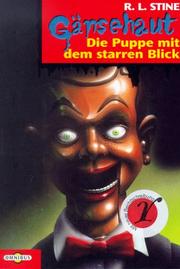 Cover of: Gänsehaut 08. Die Puppe mit dem starren Blick. by R. L. Stine