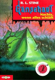 Cover of: Gänsehaut 09. Nachts, wenn alles schläft. by R. L. Stine