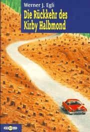 Cover of: Die Rückkehr des Kirby Halbmond.