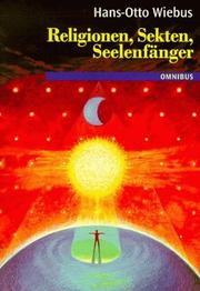 Cover of: Religionen, Sekten, Seelenfänger.