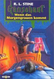 Cover of: Wenn das Morgengrauen kommt by Robert Lawrence Stine, Gerald James Stine