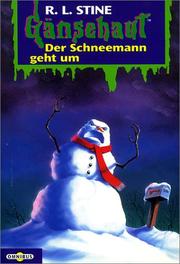 Cover of: Gänsehaut 38. Der Schneemann geht um. by R. L. Stine