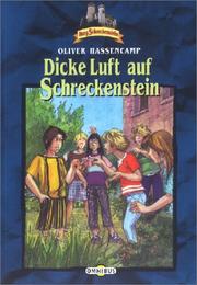 Cover of: Dicke Luft auf Schreckenstein by Oliver Hassencamp, Silvia Christoph