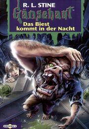 Cover of: Gänsehaut 56. Das Biest kommt in der Nacht. by Robert Lawrence Stine, Katarina Ganslandt