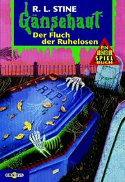 Cover of: Gänsehaut. Der Fluch der Ruhelosen. by R. L. Stine