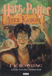 Cover of: Harry Potter Ve Ates Kadehi by J. K. Rowling
