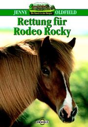 Cover of: Die Ranch in den Bergen 02. Rettung für Rodeo- Rocky.