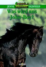 Cover of: Die Ranch in den Bergen 04. Was wird aus John- Boy?