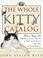 Cover of: The whole kitty catalog