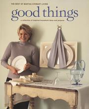 Cover of: Good things: the best of Martha Stewart living.