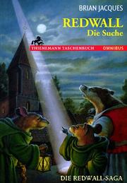 Cover of: Redwall 02. Die Suche. Die Redwall- Saga. by Brian Jacques