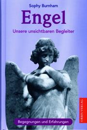 Cover of: Engel. Unsere unsichtbaren Begleiter. Begegnungen und Erfahrungen. by Sophy Burnham