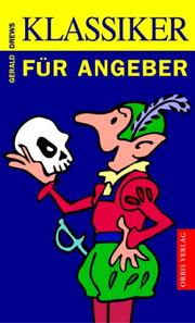 Cover of: Klassiker für Angeber. by Gerald Drews