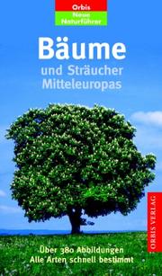 Cover of: Bäume und Sträucher Mitteleuropas.