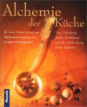 Cover of: Die Alchemie der Küche.