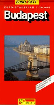 Cover of: Budapest, Euro-Stadtplan 1:20.000: Mit einem vollstandigen Strassenverzeichnis und Sonderkarten (Euro-City)