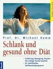 Cover of: Schlank und gesund ohne Diät.