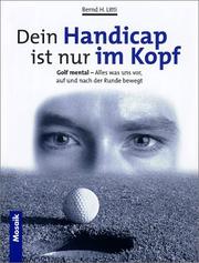 Cover of: Dein Handicap ist nur im Kopf. by Bernd H. Litti