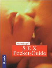 Cover of: Sex Pocket- Guide. Der Weg zu wunderbarem Sex. by Anne Hooper