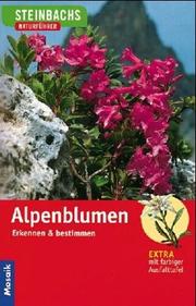 Cover of: Steinbachs Naturführer. Alpenblumen. by Xaver Finkenzeller
