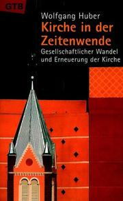 Cover of: Kirche in der Zeitenwende. Gesellschaftlicher Wandel und Erneuerung der Kirche.