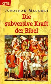 Cover of: Die subversive Kraft der Bibel. by Jonathan Magonet
