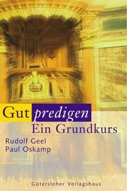 Cover of: Gut predigen. Ein Grundkurs.