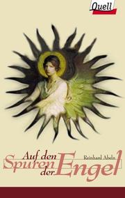 Cover of: Auf den Spuren der Engel.