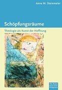 Cover of: Schöpfungsräume. Theologie als Kunst der Hoffnung.