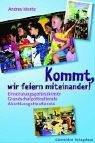 Cover of: Kommt, wir feiern miteinander!