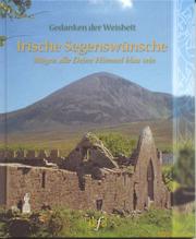 Cover of: Irische Segenswünsche. Mögen alle Deine Himmel blau sein.