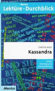 Cover of: Kassandra. Diverse Umschlagfarben, unsortiert. (Lernmaterialien) by Christa Wolf, Ulrike E. Beitler