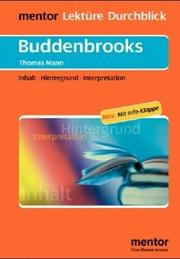 Cover of: Buddenbrooks. Diverse Umschlagfarben, unsortiert. by Thomas Mann, Boris Prem