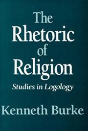 Cover of: The rhetoric of religion by Kenneth Burke