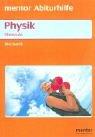 Cover of: Physik. Mechanik 1. Oberstufe. (RSR).