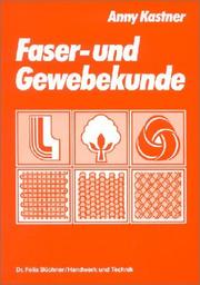 Cover of: Faser- und Gewebekunde.