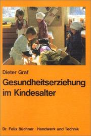 Cover of: Gesundheitserziehung im Kindesalter.