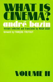Cover of: What Is Cinema? (Volume II) by Andre Bazin