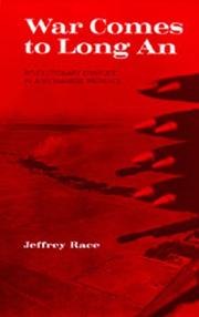 War comes to Long An by Jeffrey Race