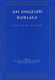 Cover of: An English Kyriale: Music for the Eucharist