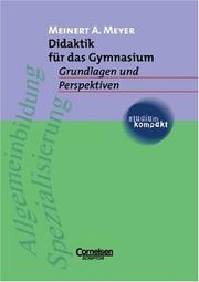 Cover of: Didaktik für das Gymnasium. Grundlagen und Perspektiven.